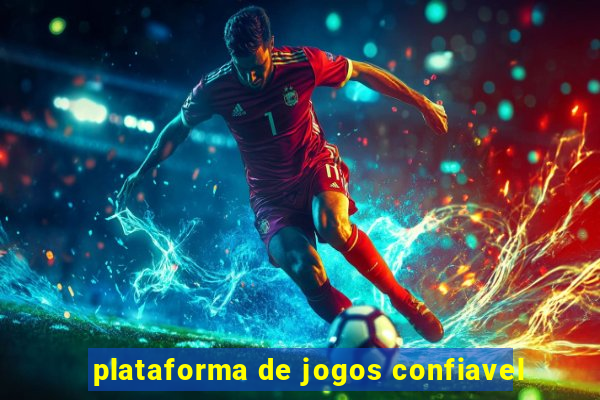 plataforma de jogos confiavel